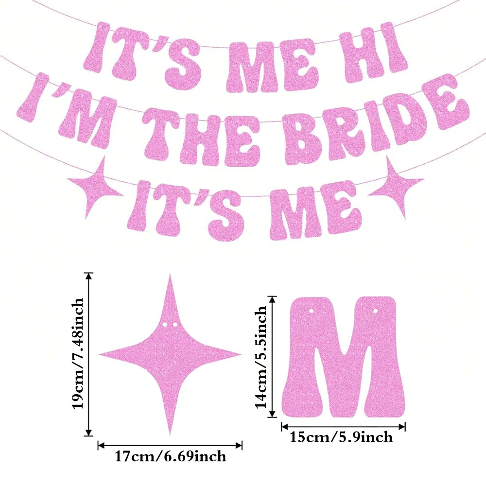 It's Me I'm The Bride Banner
