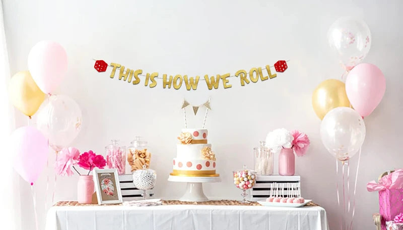 This Is How We Roll Banner – Vegas Themed Decor