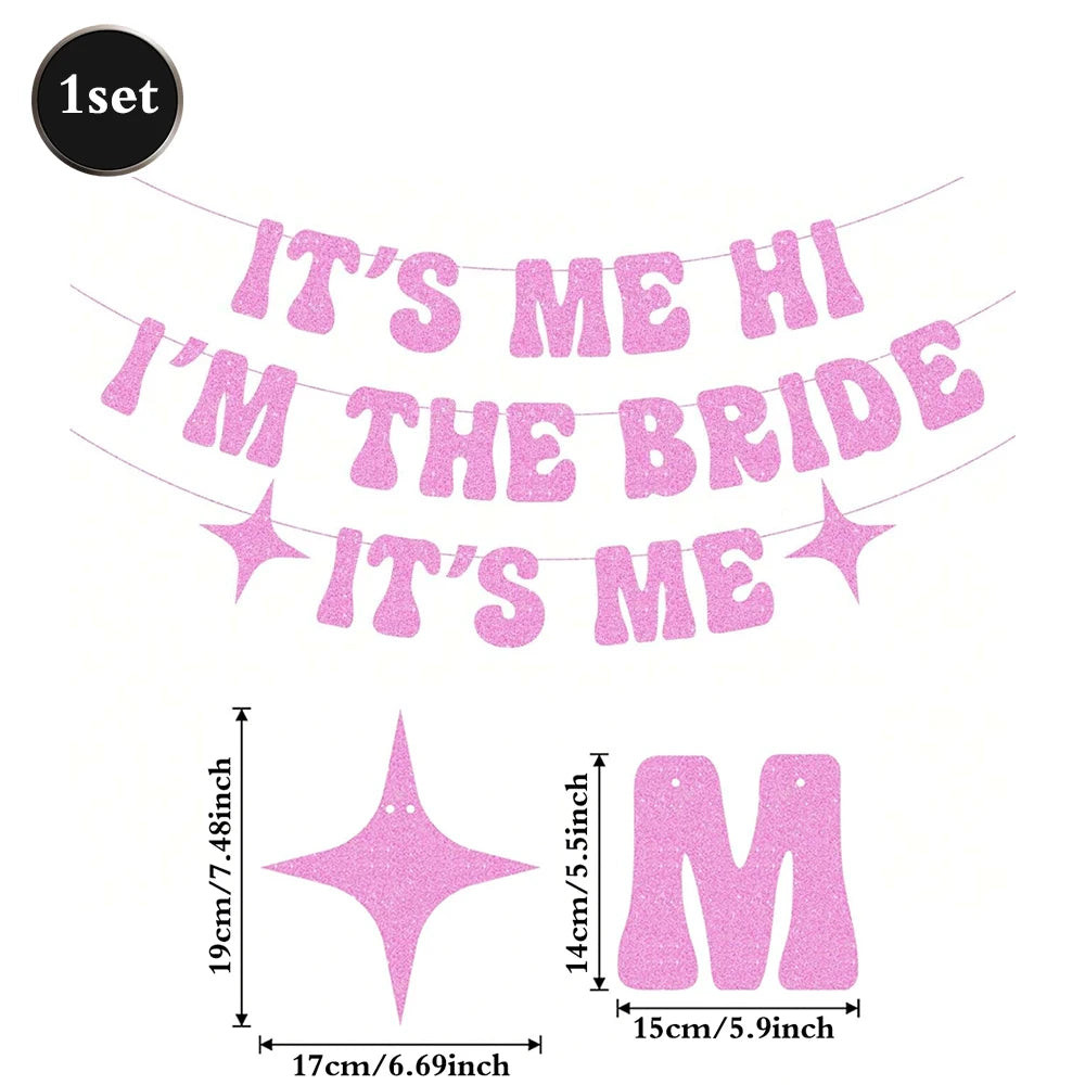 It's Me I'm The Bride Banner