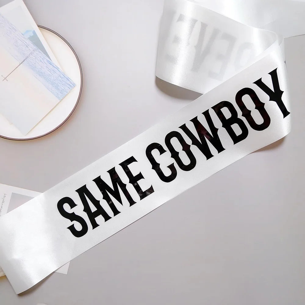 Same Cowboy Forever White Sash - The Hen Planner