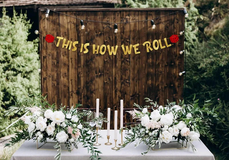 This Is How We Roll Banner – Vegas Themed Decor