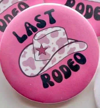 Last Rodeo Button Pin