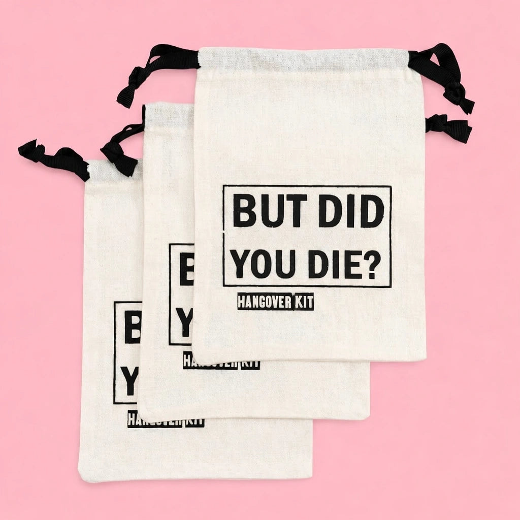 But Did You Die? Hangover Kit Bags - Set of 5 The Hen Planner