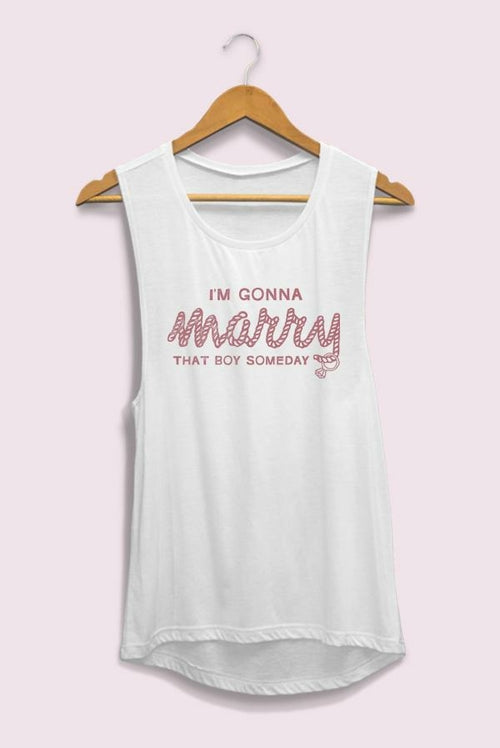 I’m Gonna Marry That Boy Someday | She’s In Love with the Boy Tank Top