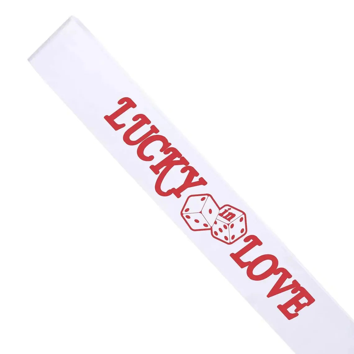 White sash with red text 'LUCKY LOVE' and dice design on a white background