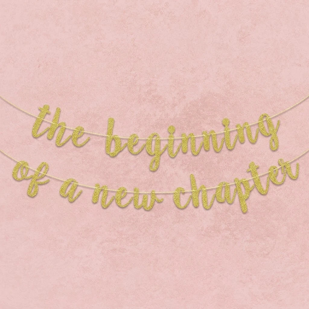 Gold glittery 'the beginning of a new chapter' banner on a pink background