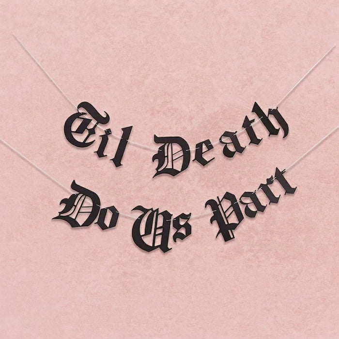 Til Death Do Us Part Banner | Gothic Hen Party Decorations