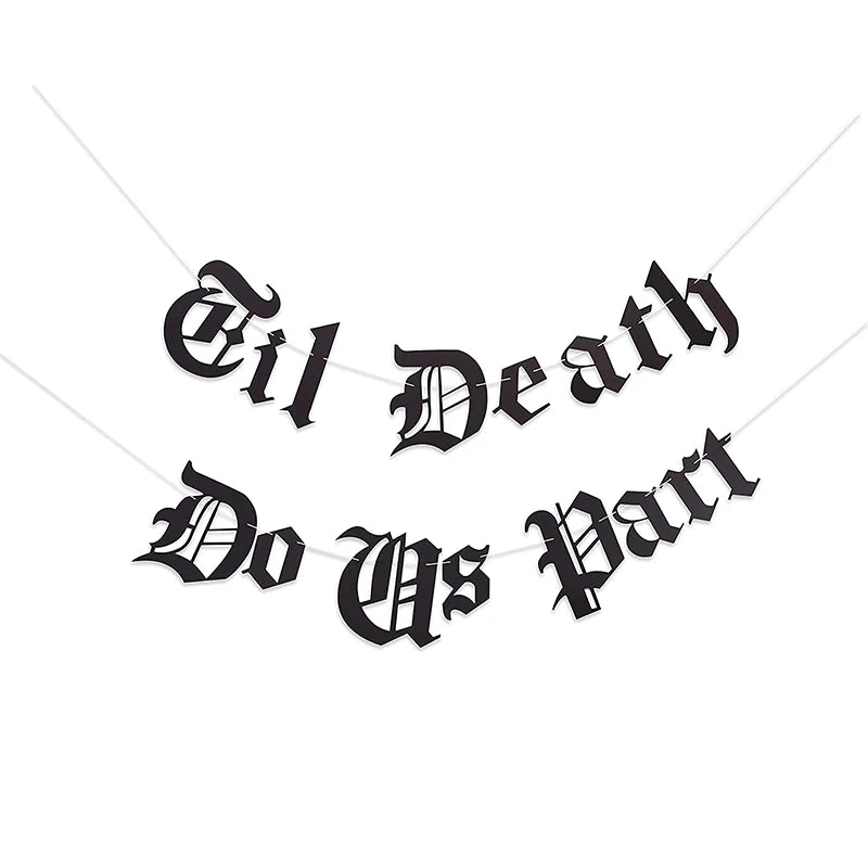 Decorative banner with 'Til Death Do Us Part' text in gothic font on a white background